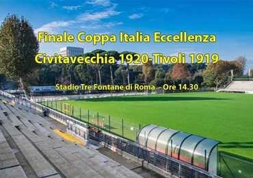 Civitavecchia-Tivoli: domani la finalissima Coppa Italia Eccellenza